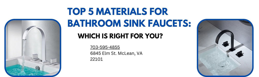 Top 5 Materials for Bathroom Sink Faucets: Which is Right for You?